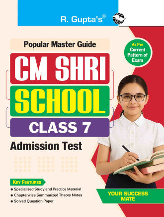 R. Gupta's CM Shri School (Class 7th) Admission Test Guide