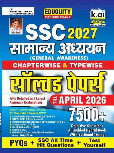 Kiran SSC General Awareness Chapterwise & Typewise PYQs 7500+ Questions Eduquity Pattern Ready 2027 Edition [Hindi Medium]