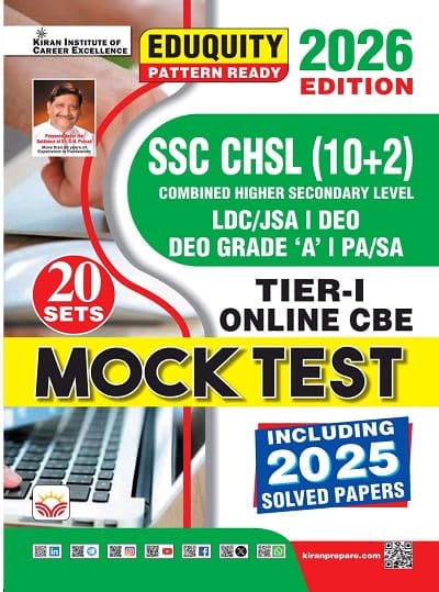 Kiran SSC CHSL Tier 1 Mock Test Including 2025 PYQs Eduquity Pattern Ready 2026 Edition [English Medium]