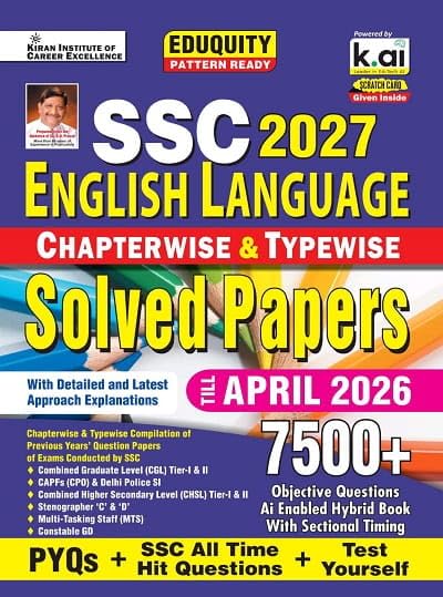 Kiran SSC English Language Chapterwise & Typewise PYQs 7500+ Questions with Smart Solutions Eduquity Pattern Ready 2027 Edition [English Medium]