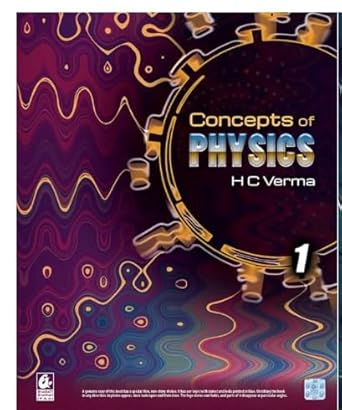 HC Verma Concepts of Physics Part 1 (Volume 1) - Bharati Bhawan [Latest Edition]