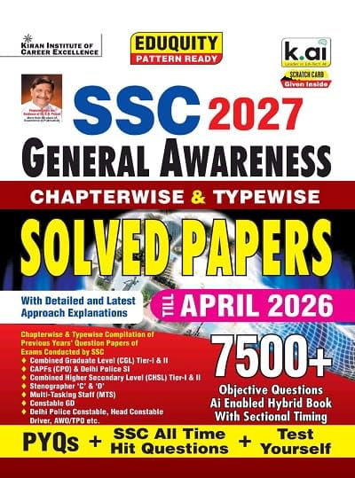 Kiran SSC General Awareness Chapterwise & Typewise PYQs 7500+ Questions Eduquity Pattern Ready 2027 Edition [English Medium]
