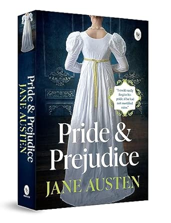 Pride and Prejudice / Classic Romance Novel by Jane Austen / Bestseller English Literature Classic on Love, Society & Self-Discovery / Premium Paperback Complete Edition