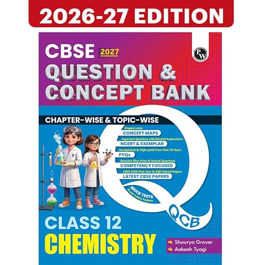 PW Chemistry Question & Concept Bank Class 12