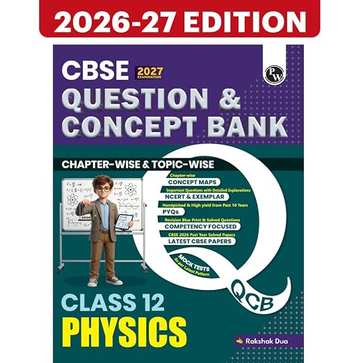 PW Physics Class 12 Question Concept Bank