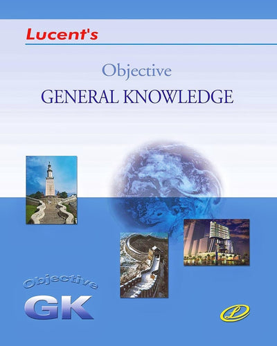 Lucent's Objective General Knowledge [14th Revised Edition, English]