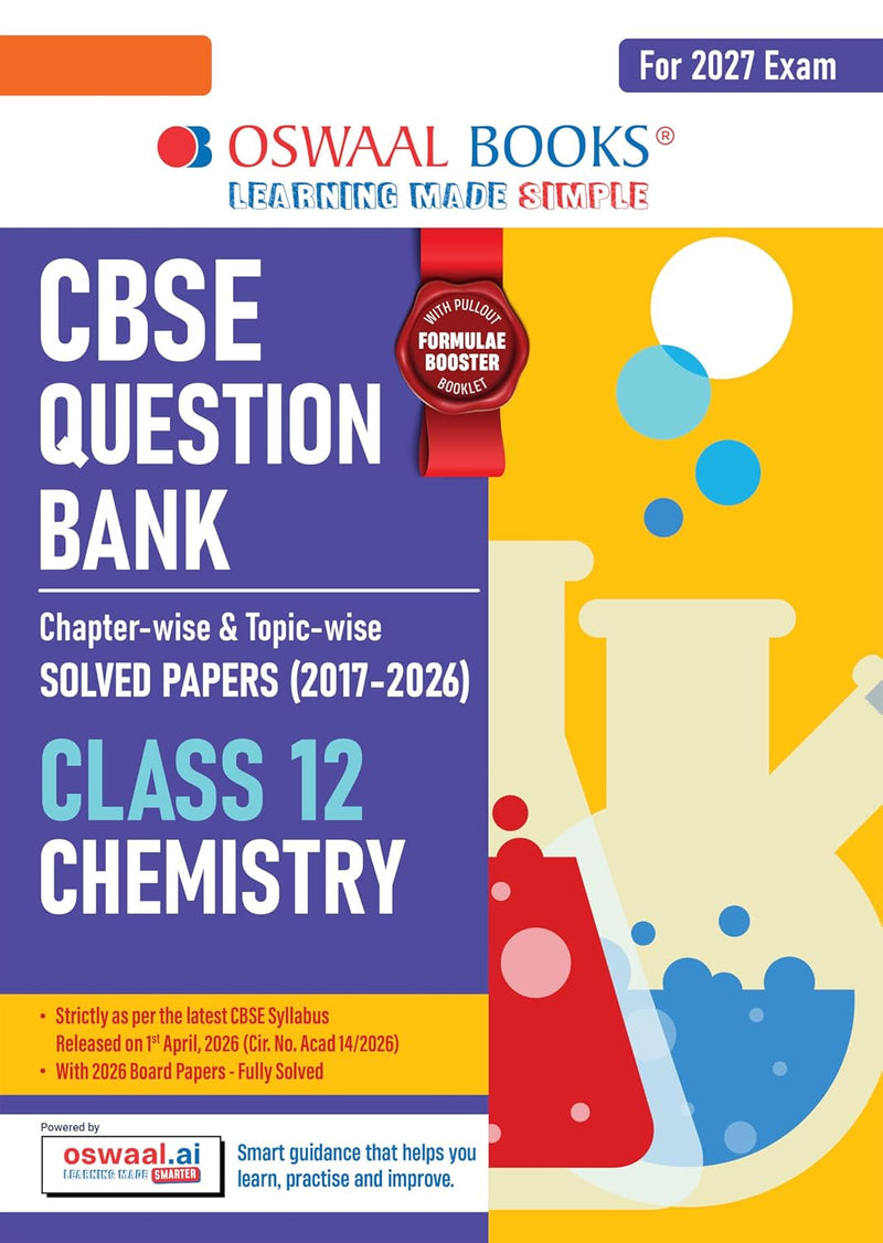 Oswaal CHEMISTRY Question Bank Chapterwise and Topicwise Solved Papers [2026-27] - Class 12