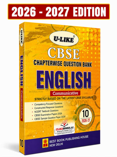 Ulike ENGLISH COMMUNICATIVE Question Bank Sample Papers 2026-27 Edition - Class 10
