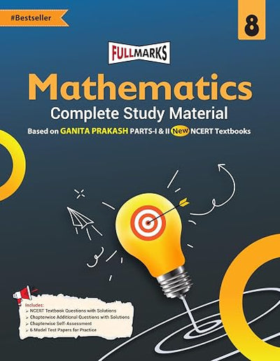 Full Marks Mathematics Ganita Prakash Class 8
