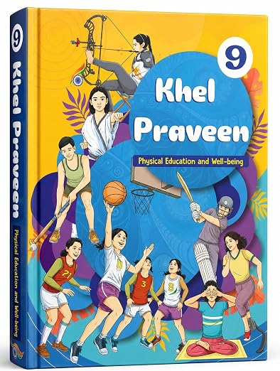 NCERT Khel Praveen Physical Education Textbook Class 9
