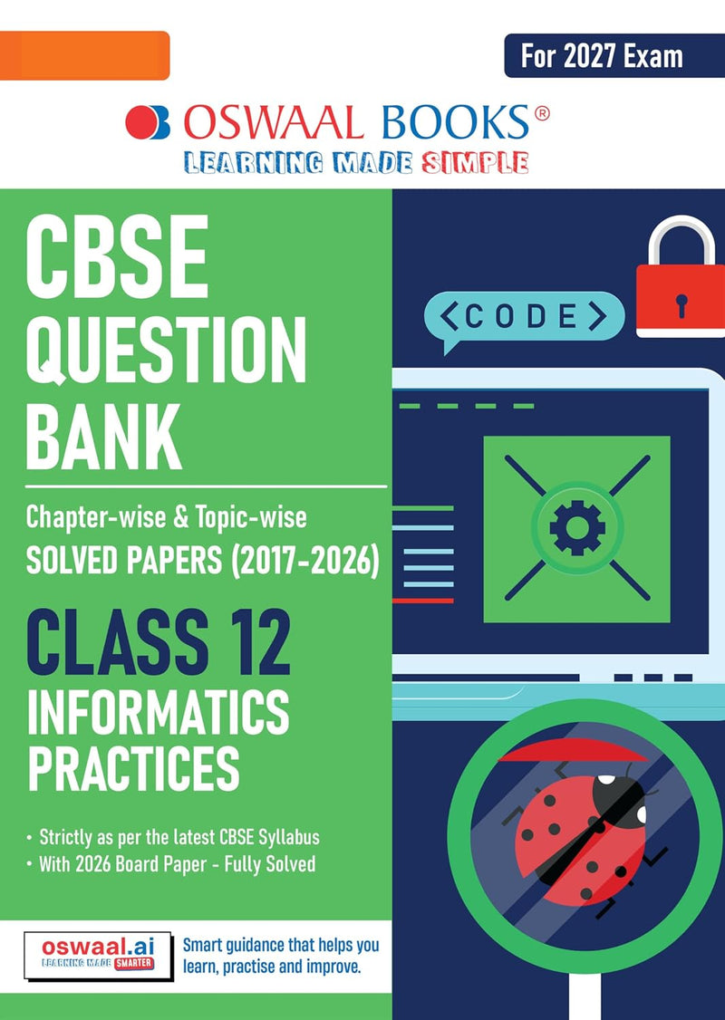 Oswaal INFORMATICS PRACTICES (IP) Question Bank Chapterwise and Topicwise Solved Papers [2026-27] - Class 12