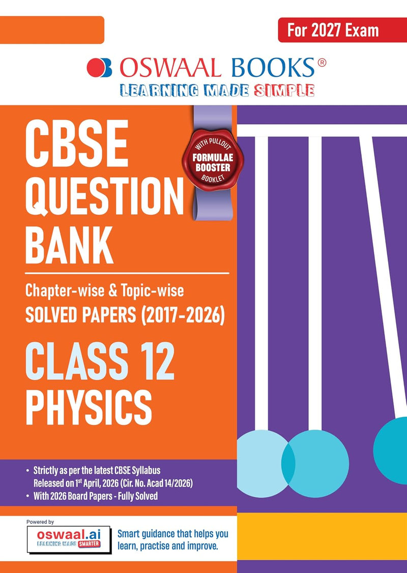 Oswaal PHYSICS Question Bank Chapterwise and Topicwise Solved Papers [2026-27] - Class 12