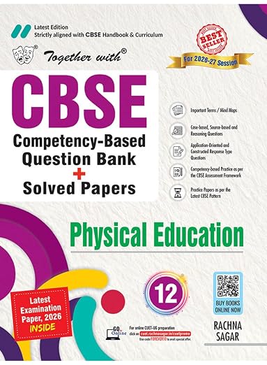 Together with Physical Education Question Bank Class 12