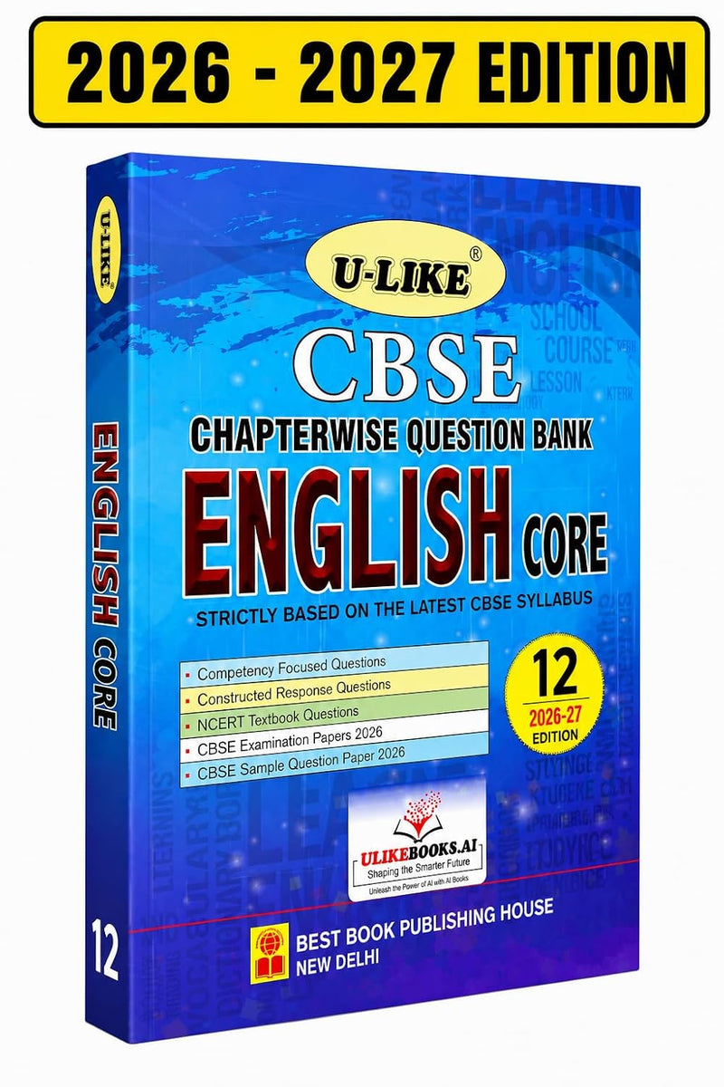 ULIKE ENGLISH Chapterwise Question Bank 2026-27 Edition - Class 12