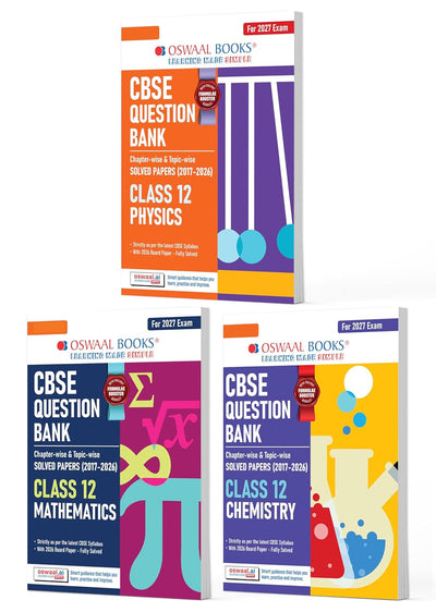 Oswaal CBSE Question Bank Physics, Chemistry & Maths (Set of 3 Books) Chapter & Topic-wise: Solved Papers (2017-2026) | Includes 2026 solved Paper| For 2027 Exam (CBSE Question Papers) - Class 12