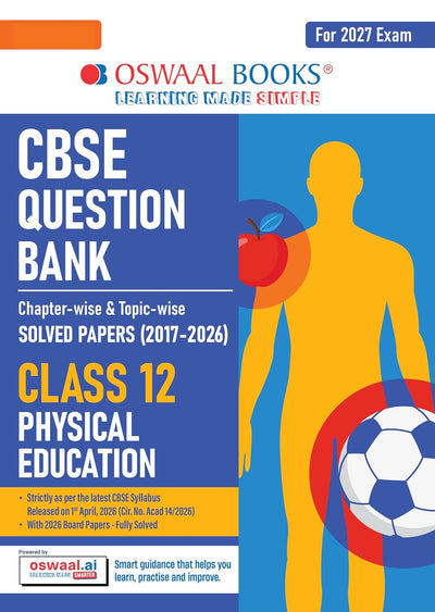 Oswaal PHYSICAL EDUCATION Question Bank Chapterwise and Topicwise Solved Papers [2026-27] - Class 12