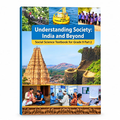 Understanding Society: India and Beyond Part 2 - Social Science Textbook For Class 9 - Based on New Education Policy [Session 2026-27] NCERT