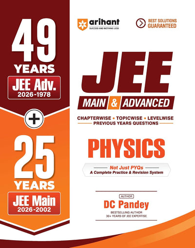 Arihant 49 Years JEE Advanced (1978-2026) & 25 Years JEE Main (2002-2026) Physics PYQ [For 2027 Exam]