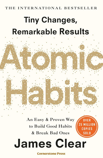 Atomic Habits by James Clear