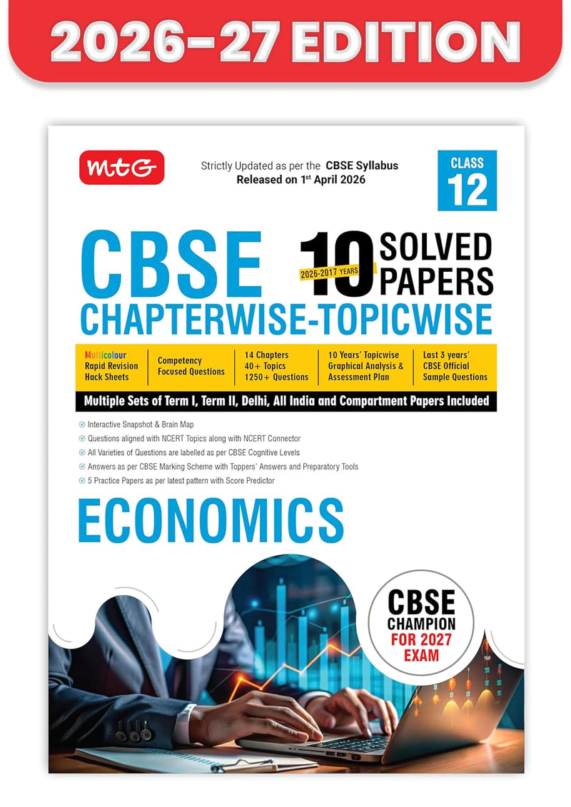 MTG ECONOMICS Chapterwise Topicwise Solved Papers 2026-27 Edition - Class 12