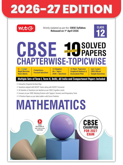 MTG MATHEMATICS Chapterwise Topicwise Solved Papers 2026-27 Edition - Class 12