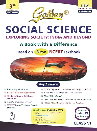 Golden Social Science (Exploring Society: India and Beyond) Study Material (New NCERT) - Class 6 [2026-27 Edition]
