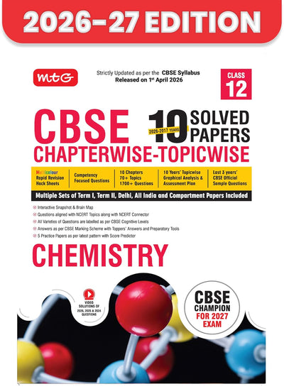 MTG CHEMISTRY Chapterwise Topicwise Solved Papers 2026-27 Edition - Class 12