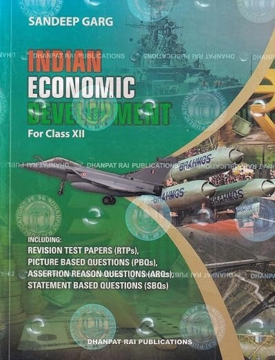 Indian Economic Development - Class 12  CBSE [Session 2026-27]