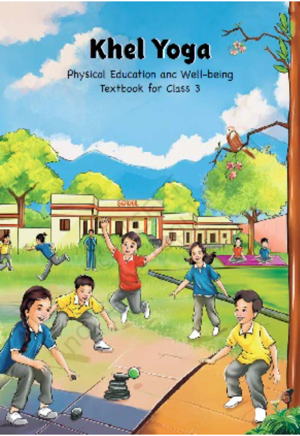 NCERT Khel Yoga: Physical Education and Well-being, Class 3 – English Medium