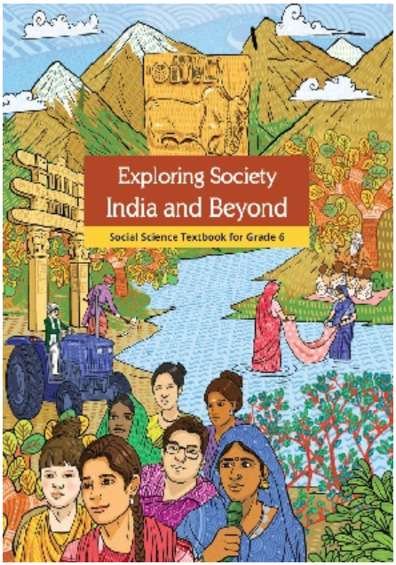 NCERT Exploring Society: India and Beyond, Class 6 – English Medium