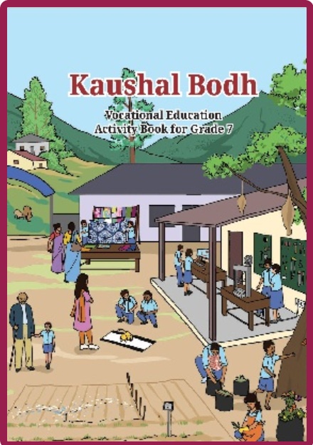 NCERT Kaushal Bodh: Vocational Education Activity Book, Class 7 – English Medium