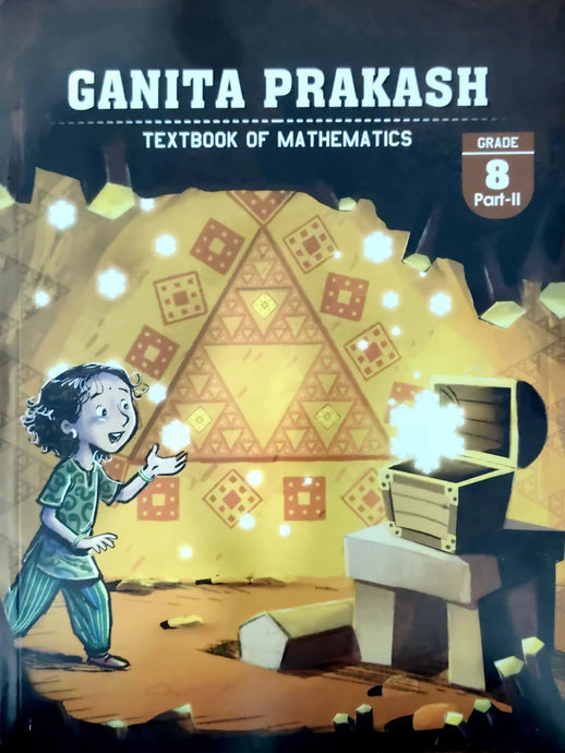 NCERT Ganita Prakash: Textbook of Mathematics for Class 8, Part II – English Medium