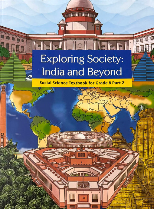 NCERT Exploring Society: India and Beyond, Class 8, Part II – English Medium