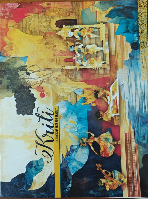 Arts - Kirti: Textbook for Arts, Class 7