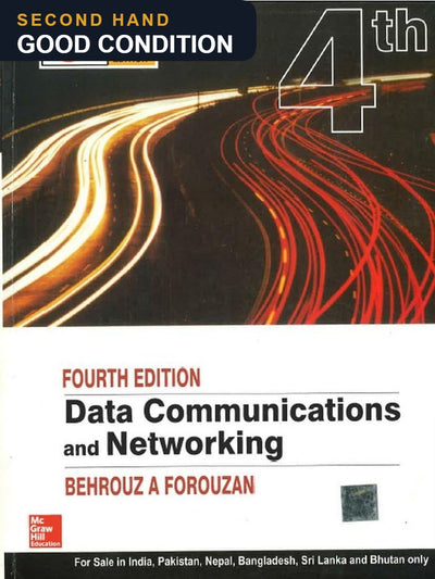 Data Communications and Networking 4th Edition by Forouzan — second hand, good condition